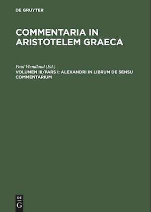 Alexandri in librum De sensu commentarium