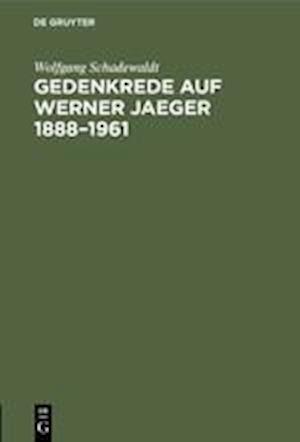 Gedenkrede Auf Werner Jaeger 1888-1961