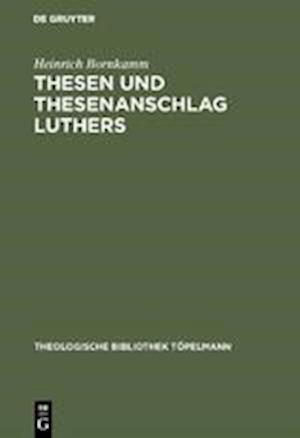 Thesen Und Thesenanschlag Luthers