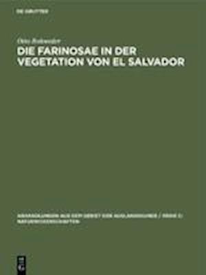 Die Farinosae in der Vegetation von El Salvador