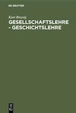 Gesellschaftslehre - Geschichtslehre