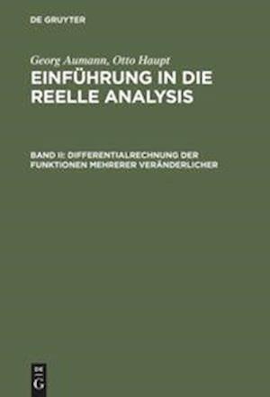 Einführung in Die Reelle Analysis, Band II, Differentialrechnung Der Funktionen Mehrerer Veränderlicher