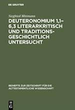 Deuteronomium 1,1-6,3 literarkritisch und traditionsgeschichtlich untersucht