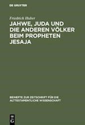 Jahwe, Juda Und Die Anderen Völker Beim Propheten Jesaja