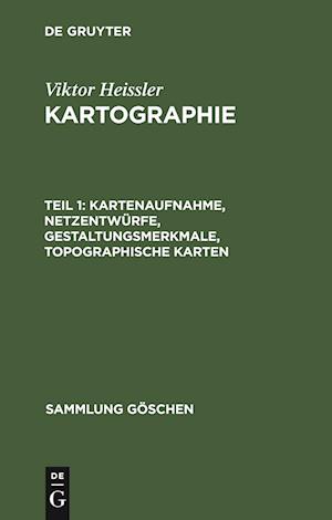 Kartenaufnahme, Netzentwürfe, Gestaltungsmerkmale, Topographische Karten