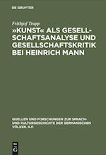 »kunst« ALS Gesellschaftsanalyse Und Gesellschaftskritik Bei Heinrich Mann