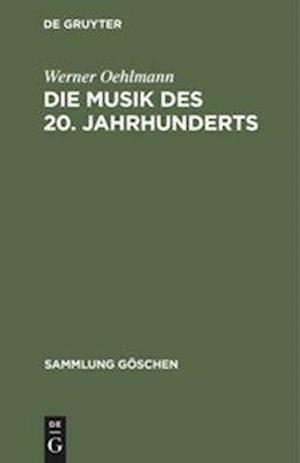 Die Musik Des 20. Jahrhunderts