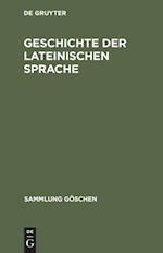 Geschichte der lateinischen Sprache