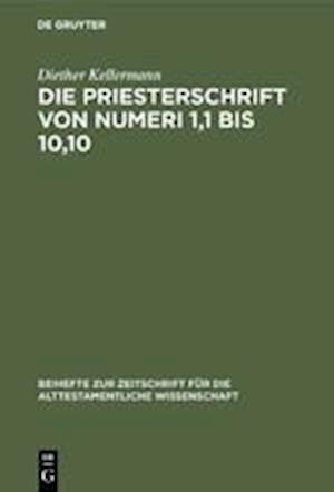 Die Priesterschrift Von Numeri 1,1 Bis 10,10