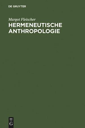 Hermeneutische Anthropologie