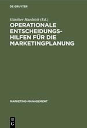 Operationale Entscheidungshilfen für die Marketingplanung