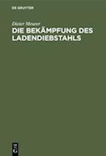 Die Bekämpfung des Ladendiebstahls