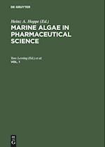 Marine Algae in Pharmaceutical Science. Vol. 1