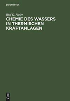 Chemie Des Wassers in Thermischen Kraftanlagen