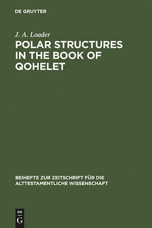 Polar Structures in the Book of Qohelet