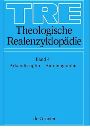 Theologische Realenzyklopädie, Bd 4, Arkandisziplin - Autobiographie