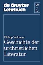 Geschichte der urchristlichen Literatur