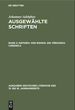 Historia von Rhodis. Die Türckisch Chronica