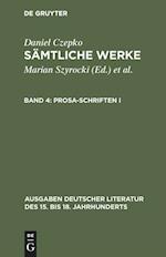 Sämtliche Werke, Band 4, Prosa-Schriften I