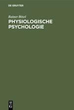 Physiologische Psychologie