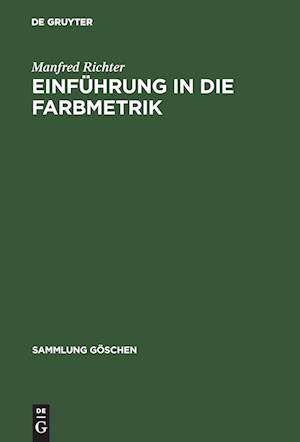 Einfuhrung in Die Farbmetrik