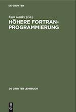 Höhere FORTRAN-Programmierung