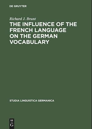 The Influence of the French Language on the German Vocabulary