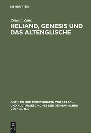 Heliand, Genesis Und Das Altenglische