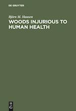 Woods Injurious to Human Health