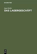 Das Lagergeschäft