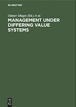 Management Under Differing Value Systems