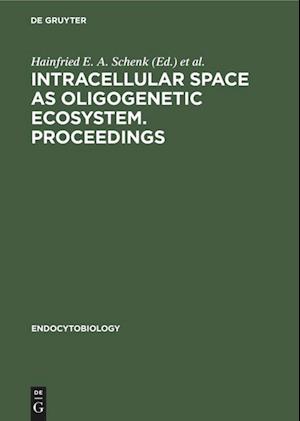 Intracellular space as oligogenetic ecosystem. Proceedings