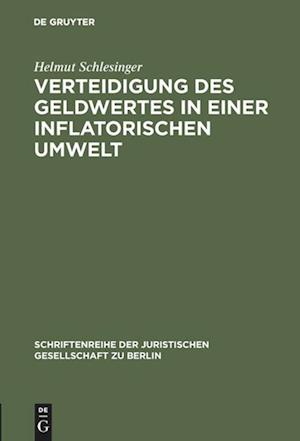 Verteidigung Des Geldwertes in Einer Inflatorischen Umwelt