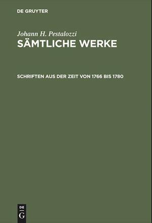 Schriften Aus Der Zeit Von 1766 Bis 1780