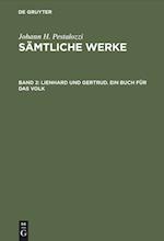 Lienhard und Gertrud. Ein Buch für das Volk