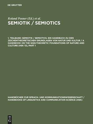 Semiotik / Semiotics. 1. Teilband