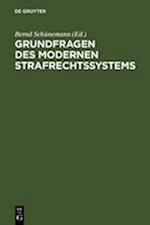 Grundfragen Des Modernen Strafrechtssystems