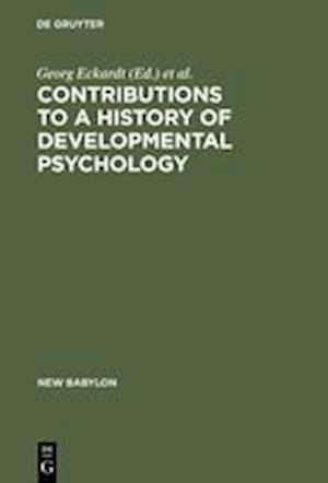 Contributions to a History of Developmental Psychology