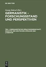Germanistische Sprachwissenschaft, Didaktik der Deutschen Sprache und Literatur