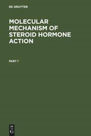 Molecular Mechanism of Steroid Hormone Action