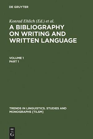 A Bibliography on Writing and Written Language