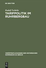Tarifpolitik im Ruhrbergbau