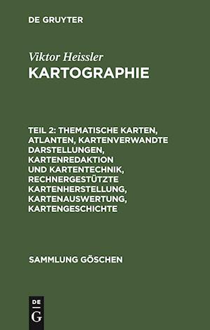 Thematische Karten, Atlanten, kartenverwandte Darstellungen, Kartenredaktion und Kartentechnik, rechnergestützte Kartenherstellung, Kartenauswertung,