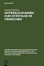 Untersuchungen Zur Hypotaxe Im Vedischen