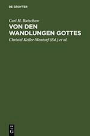 Von Den Wandlungen Gottes