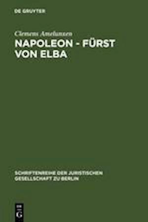 Napoleon - Fürst von Elba