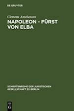 Napoleon - Fürst von Elba