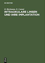 Intraokulare Linsen und ihre Implantation