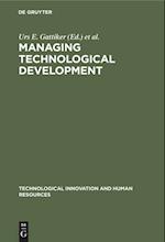 Managing Technological Development