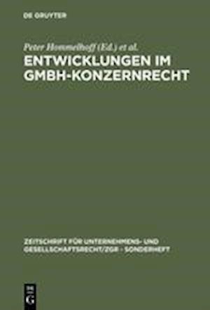 Entwicklungen im GmbH-Konzernrecht